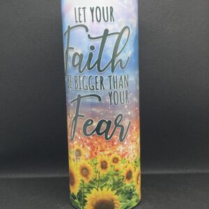 A candle that says let your faith be bigger than fear.