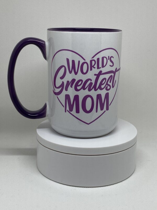 A coffee mug that says world 's greatest mom.